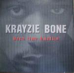 KRAYZIE BONE - Hard Time Hustlin' - 12 inch 45 rpm