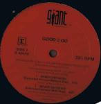 GOOD 2 GO - Never Satisfied - 12 inch 45 rpm
