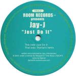 Jay-J - Just Do It - Room Records - Deep House