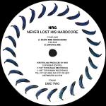 N.R.G. - Never Lost His Hardcore (Disc Two) - 12 inch 45 rpm