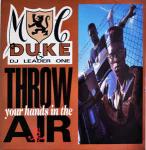 MC DUKE & DJ LEADER 1 - Throw Your Hands In The Air - Disque Maxi 45T