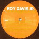 ROY DAVIS JR. - If You Wanna / I Know What You're Thinking - 12 inch 45 rpm