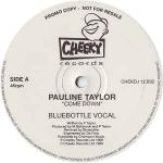 PAULINE TAYLOR - Come Down - (DISC 3 MISSING) - 12 inch 45 rpm x 2