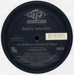 BOBBY VALENTINO - Tell Me Remix - 12 inch 45 rpm