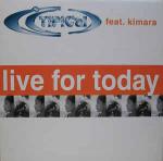 TI.PI.CAL. - Live For Today - 12 inch 45 rpm