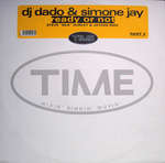 DJ DADO & SIMONE JAY - Ready Or Not (Steve Silk Hurley & Jaydee Rmx) - Disque Maxi 45T