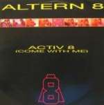 Altern 8 Music.