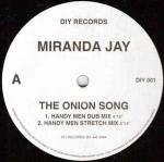 MIRANDA JAY - The Onion Song - 12 inch 45 rpm