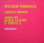 WICKED PHUNKER - Jungle Boogie - 12 inch 45 rpm