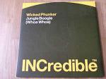 WICKED PHUNKER - Jungle Boogie (Whoa Whoa) - 12 inch 45 rpm