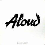 ALOUD - Bob O'Lean - 12 inch 45 rpm