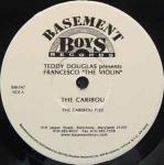 TEDDY DOUGLAS & FRANCESCO THE VIOLIN - The Caribou - Disque Maxi 45T