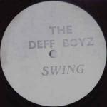 THE DEFF BOYZ - Swing - 12 inch 45 rpm