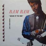 BAM BAM - Give It To Me - Disque Maxi 45T