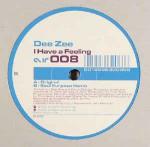 DEE ZEE - I Have A Feeling - 12 inch 45 rpm