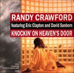 RANDY CRAWFORD & ERIC CLAPTON & DAVID SANBORN - Knockin' On Heaven's Door - 12 inch 45 rpm
