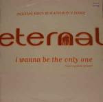 ETERNAL & BEBE WINANS - I Wanna Be The Only One - Disque Maxi 45T