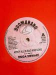 TINGA STEWART - After All Is Said And Done - Disque Maxi 45T