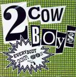 TWO COWBOYS - Everybody Gonfi Gon - 12 inch 45 rpm