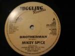MIKEY SPICE - Brotherman - Disque Maxi 45T