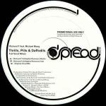 RICHARD F. & MICHAEL MOOG - Thrills, Pills & Daffodils (Full Vocal Mixes) - 12 inch 45 rpm