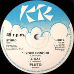 PLUTO SHERVINGTON - Your Honour / Dat - 12 inch 45 rpm
