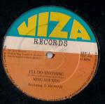 KING SOUNDS & DANNY BROWNE - I'll Do Anything - 12 inch 45 rpm