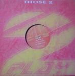 THOSE 2 - Get Wicked - 12 inch 45 rpm
