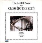 THE ART OF NOISE - Close (To The Edit) - 7inch (SP)