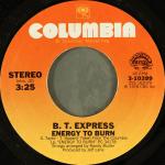 B.T. EXPRESS - Energy To Burn - 7inch (SP)