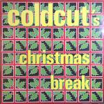 COLDCUT - Coldcut's Christmas Break - 12 inch 45 rpm