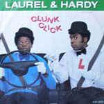 LAUREL & HARDY - Clunk Click - Disque Maxi 45T