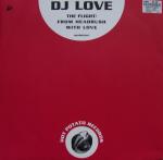 DJ LOVE - The Flight / From Headrush With Love - Disque Maxi 45T