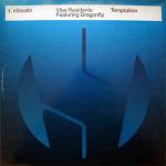 VIBE RESIDENTS & DRAGONFLY (2) - Temptation - Disque Maxi 45T