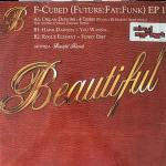 ORGAN DONORS & TOM NEVILLE & HAWK DAWSON & ROGUE ELEMENT - F-Cubed (Future:Fat:Funk) EP 1 - Disque Maxi 45T