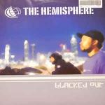 THE HEMISPHERE - Blacked Out - 12 inch 45 rpm
