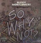 BUDDY MONTGOMERY - So Why Not? - LP