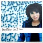 CANDI STATON - Love On Love - 12 inch 45 rpm