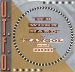 UTFO - We Work Hard / Kangol & Doc - Disque Maxi 45T