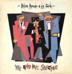 BLUE RONDO Ã€ LA TURK - Me And Mr. Sanchez - Disque Maxi 45T