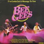 BEE GEES - I've Gotta Get A Message To You - LP