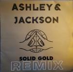 ASHLEY & JACKSON - Solid Gold (Rmx) - 12 inch 45 rpm