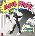 THE REAL ROXANNE & HOWIE TEE - Bang Zoom! Let's Go Go! - Disque Maxi 45T