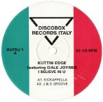 KUTTIN' EDGE & DALE JOYNER - I Believe In U - Disque Maxi 45T