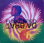 DA BRAT - Funkdafied - 12 inch 45 rpm