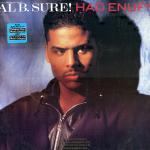 AL B. SURE! - Had Enuf? - 12 inch 45 rpm