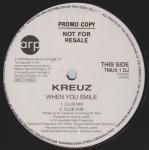 KREUZ - When You Smile - Disque Maxi 45T