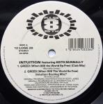 INTUITION & KEITH NUNNALLY - Greed - 12 inch 45 rpm