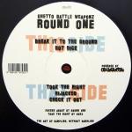 ROUND ONE - Ghetto Battle Weaponz - 12 inch 45 rpm