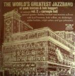 THE WORLD'S GREATEST JAZZBAND, YANK LAWSON, BOB HAGGART, BOBBY HACKETT, MAXINE SULLIVAN, BUD FREEMAN, BOB WILBER & VIC D - In Concert: Vol. 2 At Carnegie Hall - LP